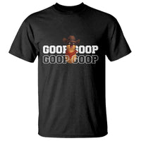 Funny Burnt Peanut Goop T Shirt Internet Viral Meme Trendy
