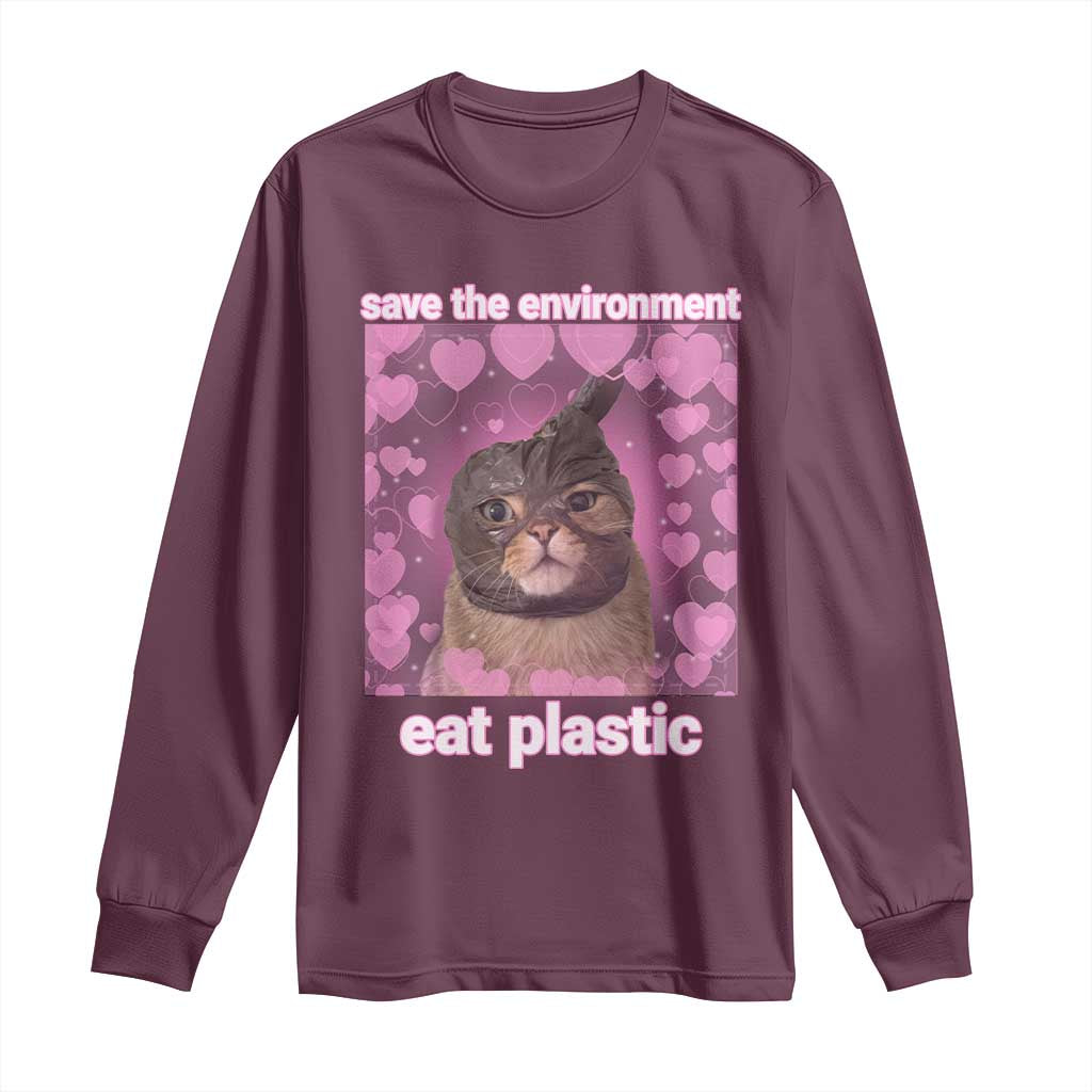 Save The Environment Eat Plastic Long Sleeve Shirt Funny Cute Cat Meme - Wonder Print Shop