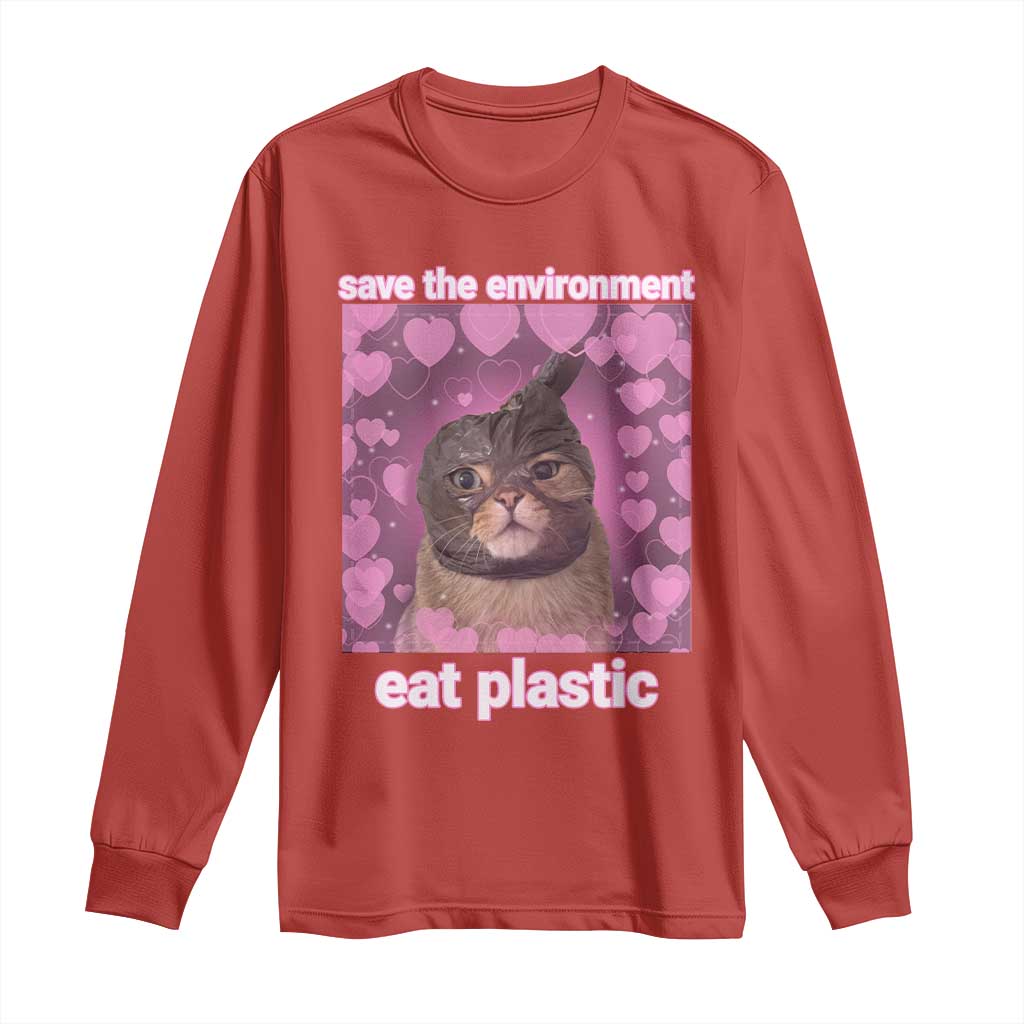 Save The Environment Eat Plastic Long Sleeve Shirt Funny Cute Cat Meme - Wonder Print Shop