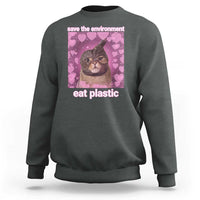 Save The Environment Eat Plastic Sweatshirt Funny Cute Cat Meme - Wonder Print Shop