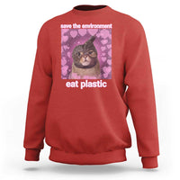 Save The Environment Eat Plastic Sweatshirt Funny Cute Cat Meme - Wonder Print Shop