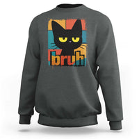Funny Black Cat Bruh Meme Sweatshirt Funny Black Cat - Wonder Print Shop