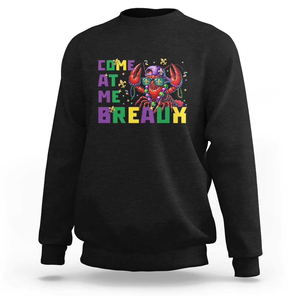 Mardi Gras Crawfish Sweatshirt Come At Me Breaux
