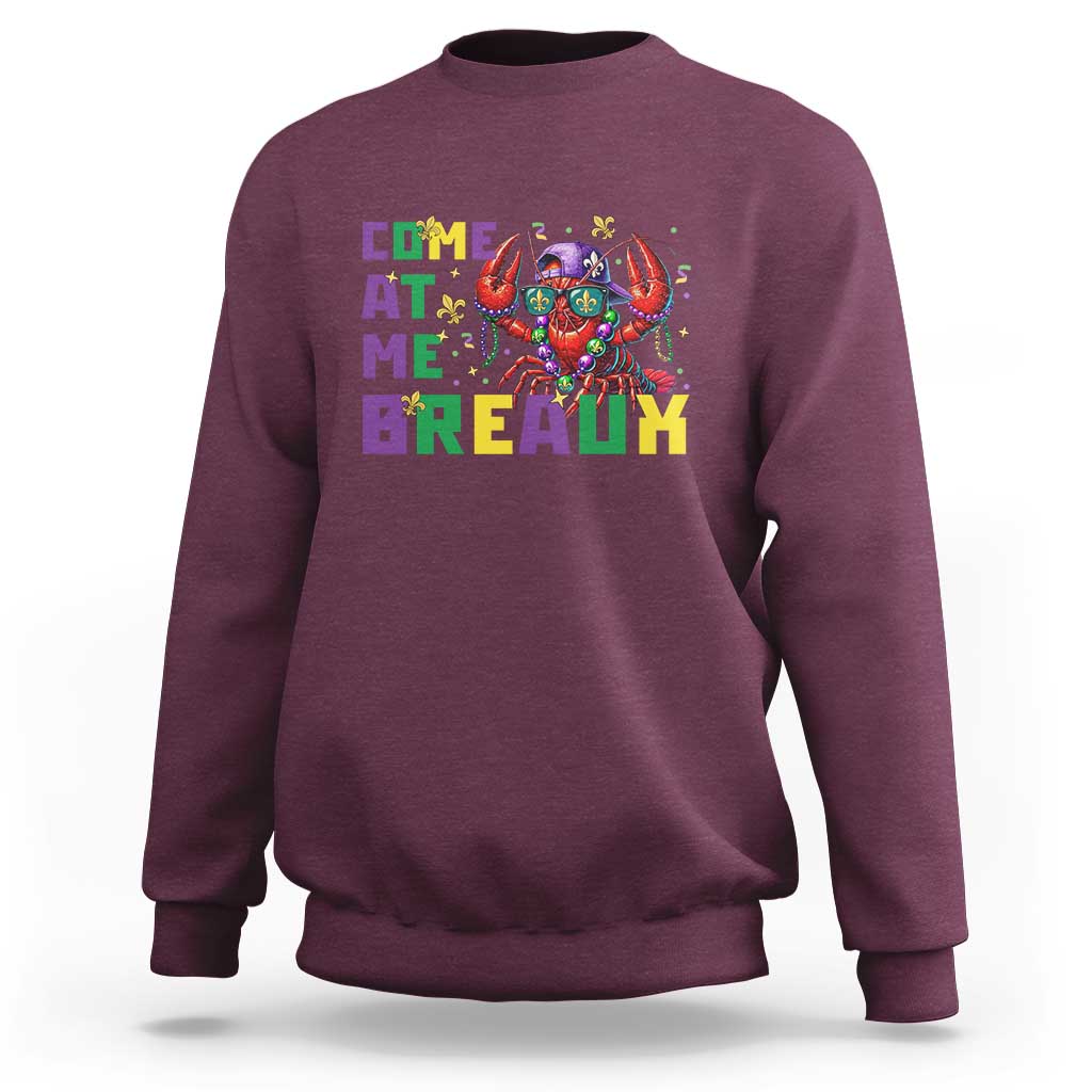 Mardi Gras Crawfish Sweatshirt Come At Me Breaux