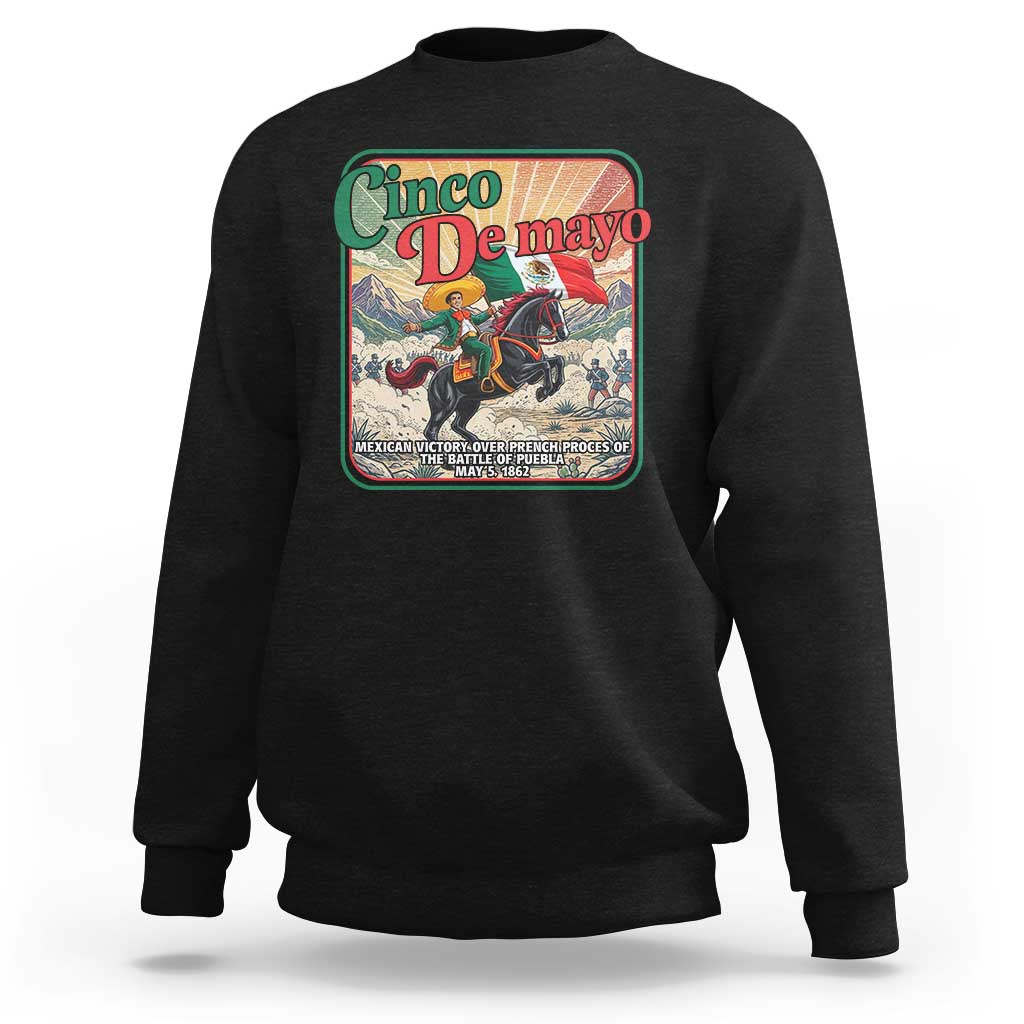 Cinco de Mayo Battle of Puebla Sweatshirt Mexican Victory History 1862