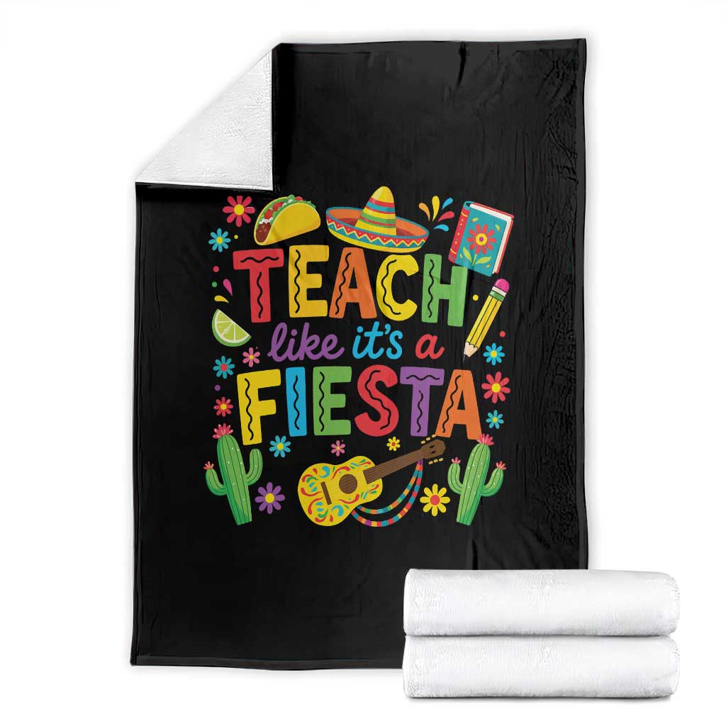 Cinco De Mayo Teacher Throw Blanket Teach Like Its A Fiesta