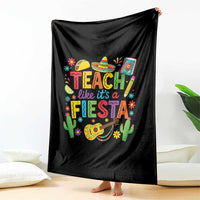 Cinco De Mayo Teacher Throw Blanket Teach Like Its A Fiesta
