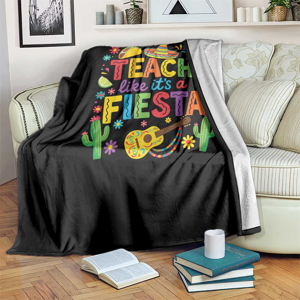 Cinco De Mayo Teacher Throw Blanket Teach Like Its A Fiesta