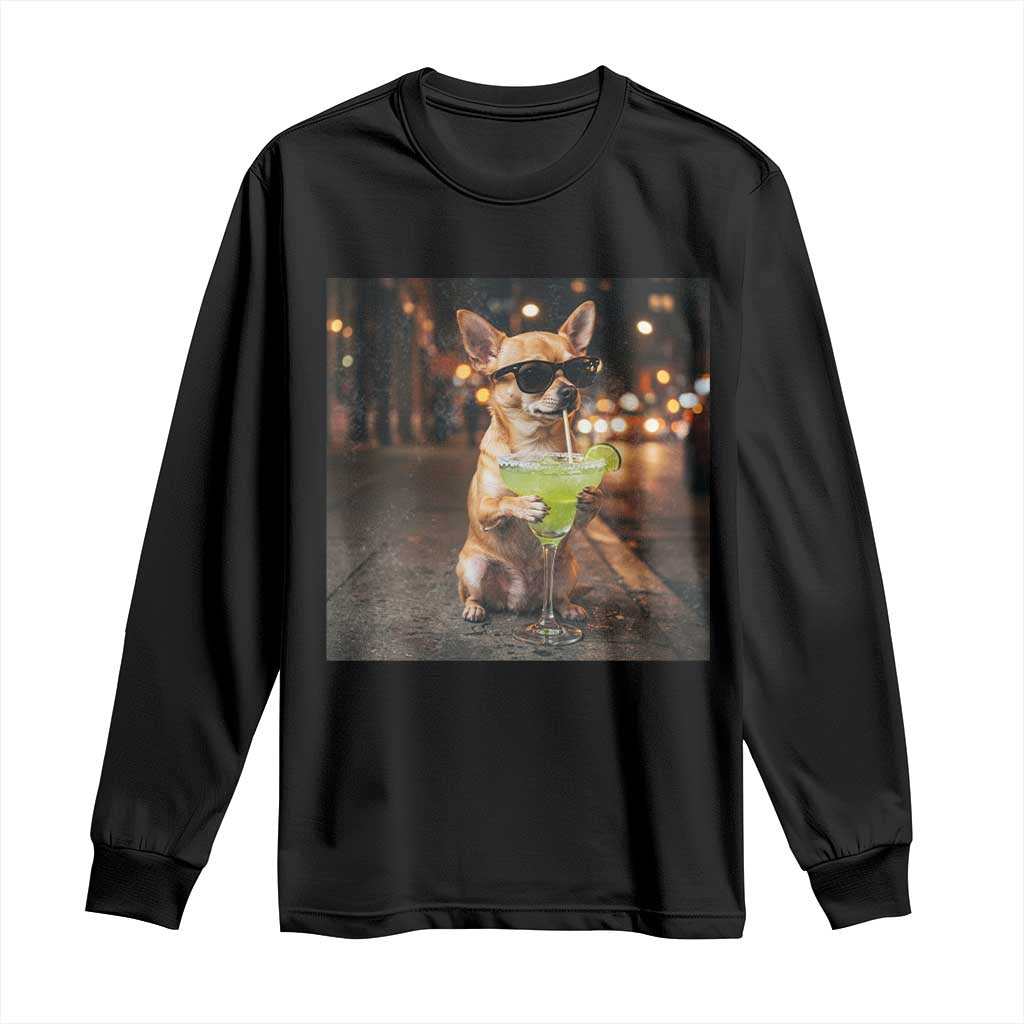 Cinco de Mayo Margarita Long Sleeve Shirt Funny Chihuahua Drinking Cocktail Mexican Fiesta Gift