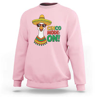 Cinco Mode On Sweatshirt Silly Goose Cinco De Mayo Fiesta
