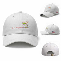 Silly Goose LGBTQ Pride Baseball Cap Off To Be Proud