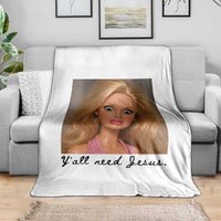 Ya'll Need Jesus Disgusted Face Christian Funny Throw Blanket