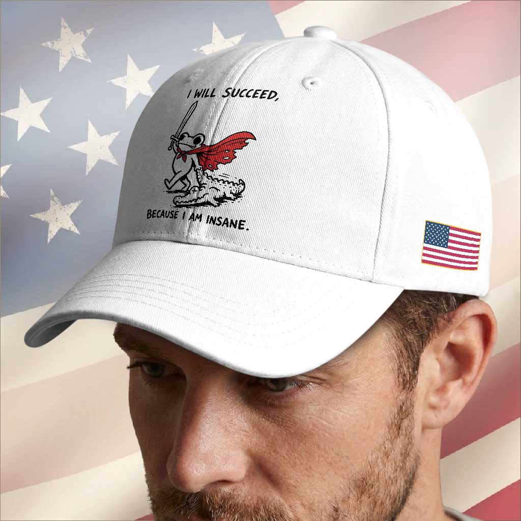 I Will Succeed Because I Am Insane Baseball Cap Funny Frog Sarcastic Humor