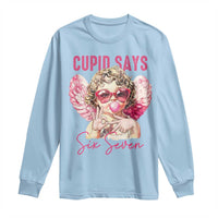 67 Valetines Long Sleeve Shirt Funny Cupid Says Six Seven - Wonder Print Shop