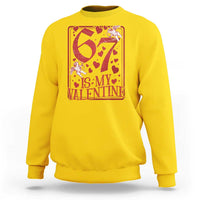 67 Valentines Playing Card Sweatshirt Funny Six Seven Relationship Meme - Wonder Print Shop
