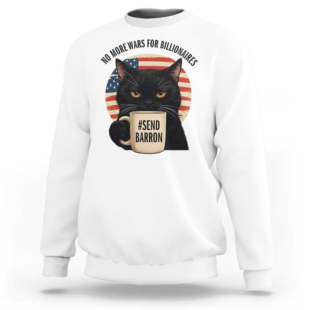 Send Barron Meme Sweatshirt Funny Cat Sarcastic Political