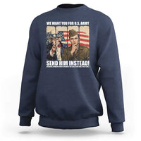 Send Barron Sweatshirt We Want You For US Army