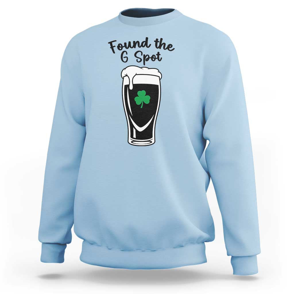 Funny St Patrick’s Day Beer Sweatshirt Found The G Spot
