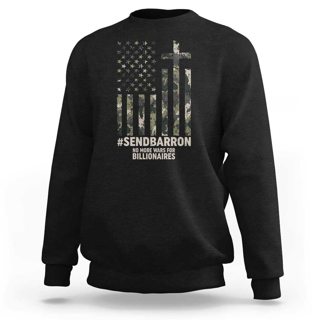 Send Barron Sweatshirt Vintage American Flag Camo Hashtag Protest Meme