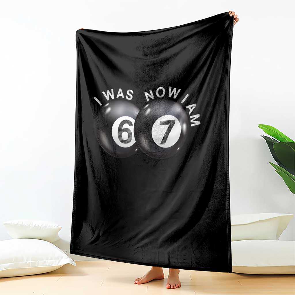 I Was 6 Now I'm 7 Ball Throw Blanket Funny 67 Six Seven Meme