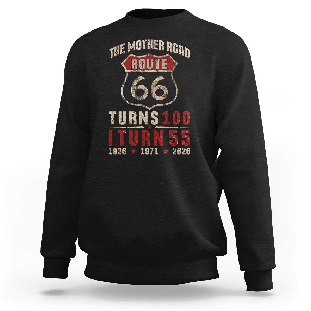 Route Highway 66 Turns 100 I Turn 55 Sweatshirt Vintage 1971 Road Sign 55th Birthday Gift
