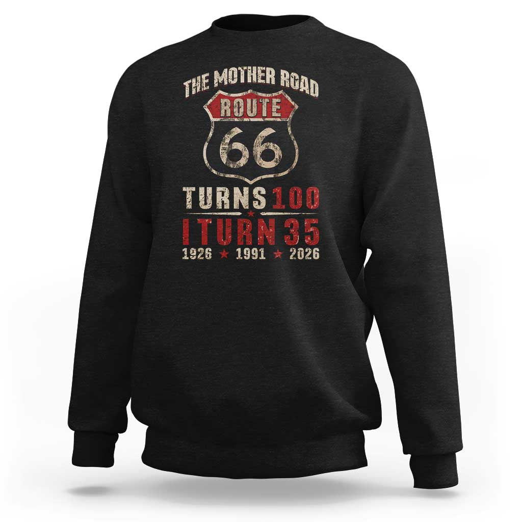 Route Highway 66 Turns 100 I Turn 35 Sweatshirt Vintage 1991 Road Sign 35th Birthday Gift