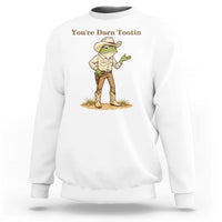 You're Darn Tootin Sweatshirt Funny Cowboy Frog Meme