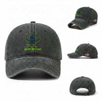 We Did Not Care Washed Cotton Baseball Cap Funny Sarcastic Quote Statement