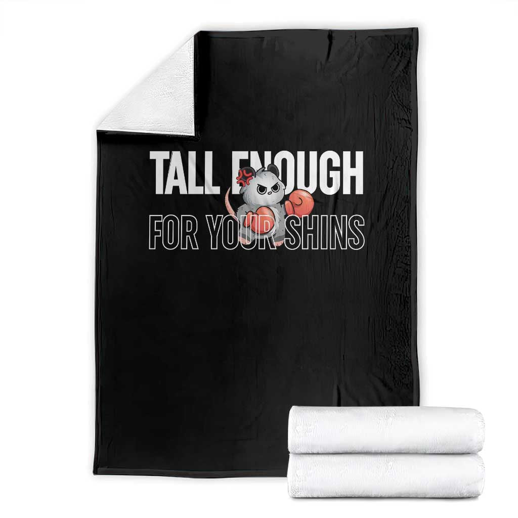 Tall Enough For Your Shins Throw Blanket Funny Possum Boxing Meme