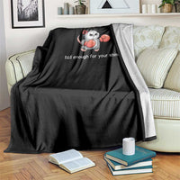 Tall Enough For Your Shins Throw Blanket Funny Possum Sarcastic Meme