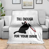 Tall Enough For Your Shins Throw Blanket Funny Cat Sarcastic Meme