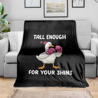 Tall Enough For Your Shins Throw Blanket Funny Goose Sarcastic Meme