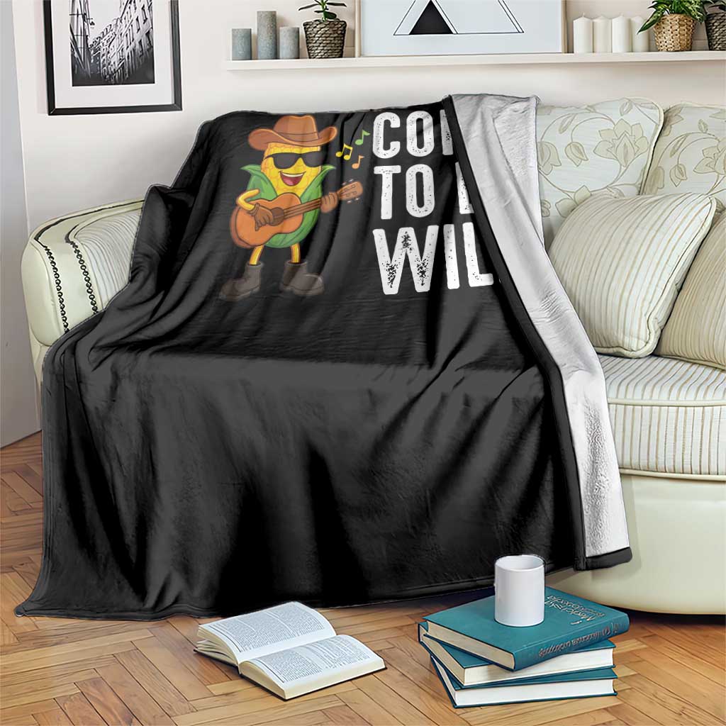 Corn To Be Wild Throw Blanket Funny Cowboy Cornboy - Wonder Print Shop