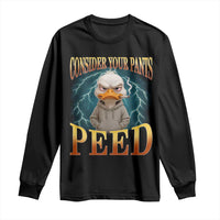 Funny Smoking Goose Meme Long Sleeve Shirt Consider Your Pants Peed - Wonder Print Shop