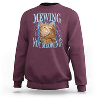 Mewing Not Meowing Sweatshirt Funny Cat Meme - Wonder Print Shop