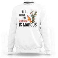 Marcus The Worm Robert Meme Sweatshirt All I Want For Christmas Is Marcus - Wonder Print Shop