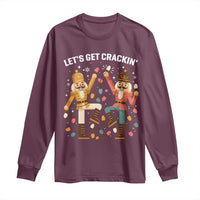 Funny Nutcracker Christmas Long Sleeve Shirt Let Us Get Crackin - Wonder Print Shop