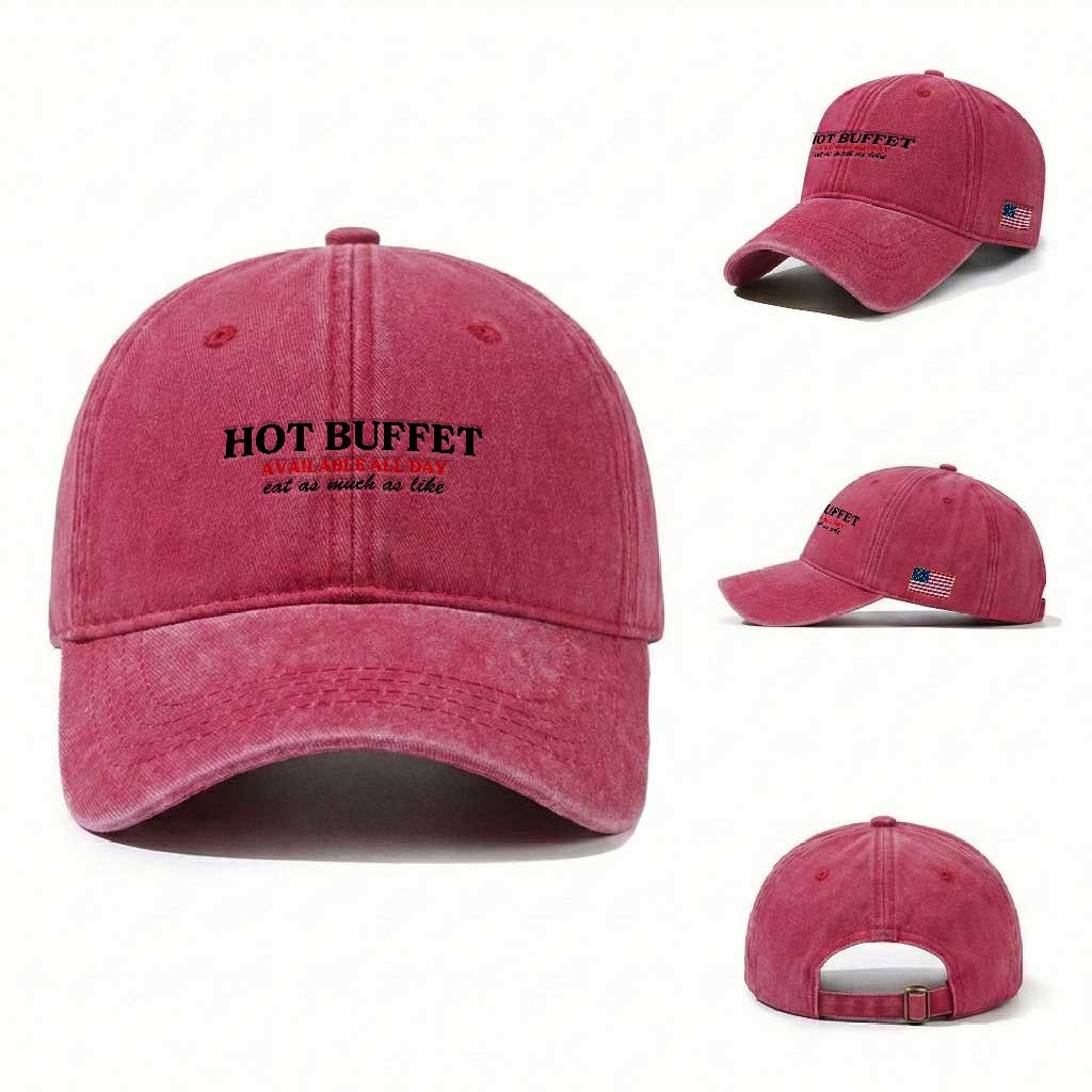 Hot Buffet Available All Day Washed Cotton Baseball Cap Funny Cooking Food
