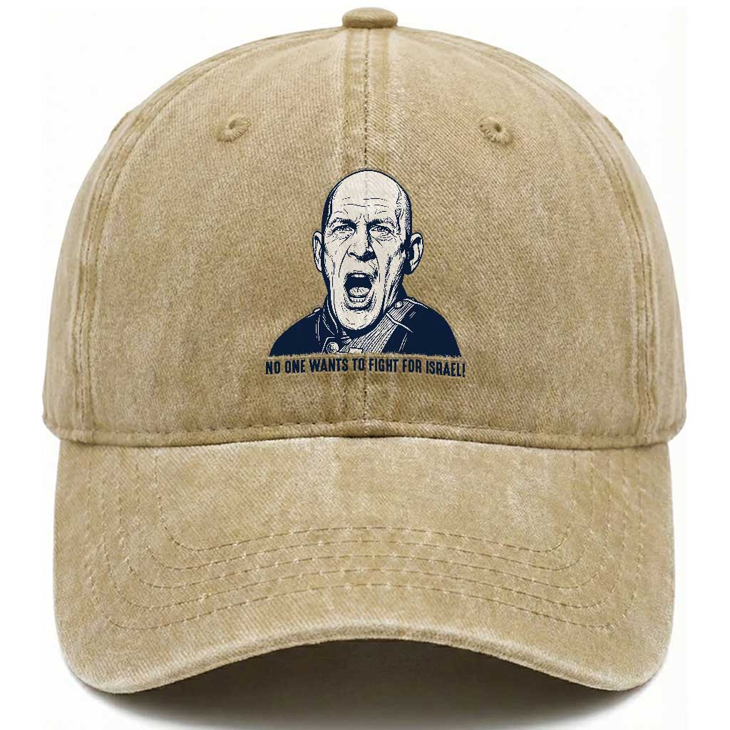 No One Wants To Fight For Israel Washed Cotton Baseball Cap Marine Veteran America First Anti War