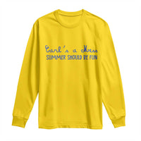 Summer Should be Fun Long Sleeve Shirt Funny Reality TV Carl's a Mess Meme
