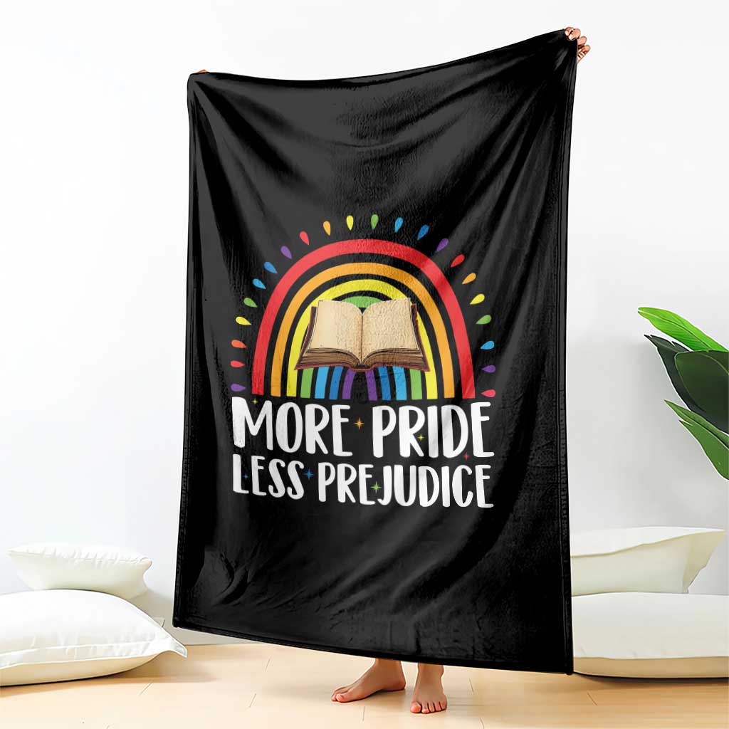 More Pride Less Prejudice Throw Blanket LGBTQ Pride Month Book Lover