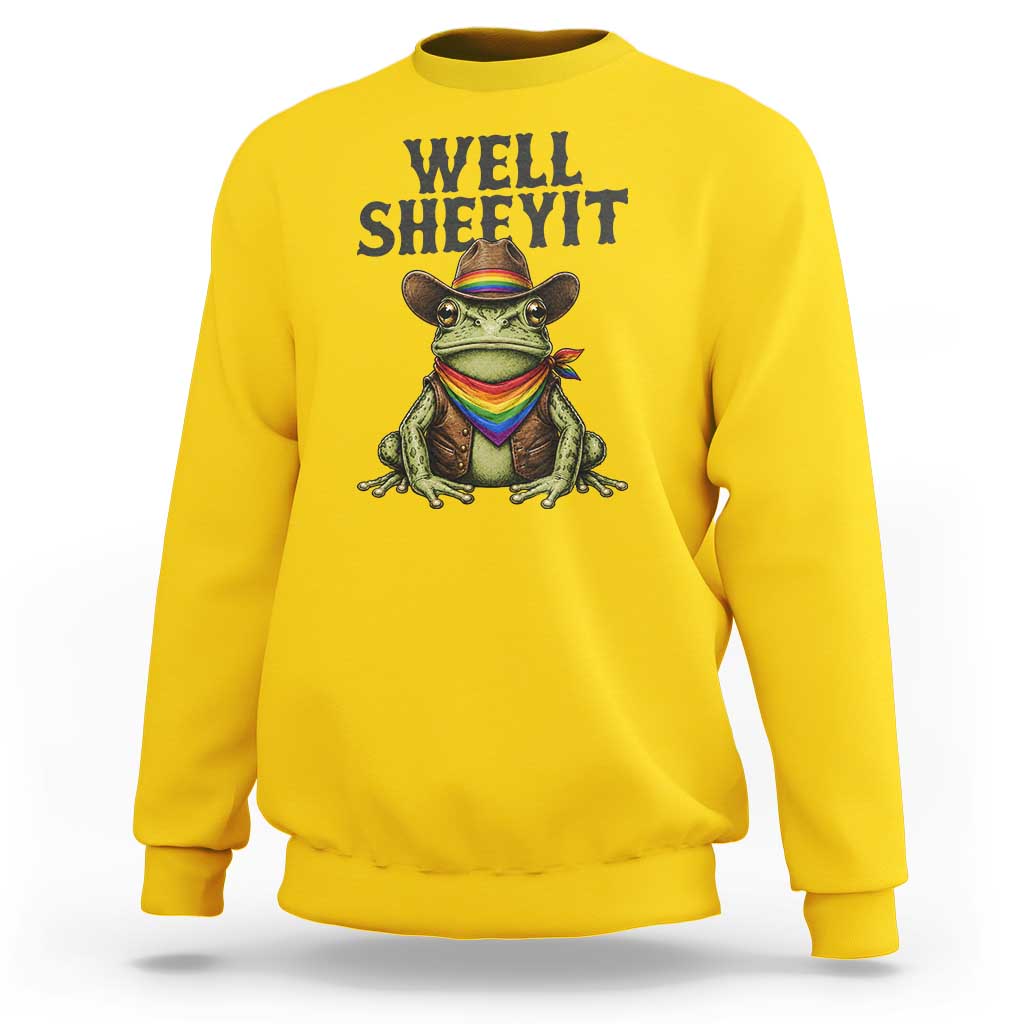 Pride Frog LGBT Rainbow Sweatshirt Well Sheeyit Country Western
