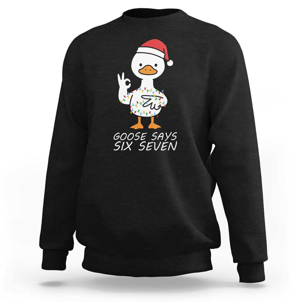 67 Six Seven Silly Goose Christmas Meme Sweatshirt - Wonder Print Shop