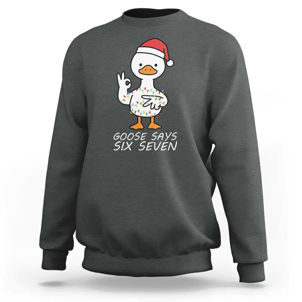 67 Six Seven Silly Goose Christmas Meme Sweatshirt - Wonder Print Shop