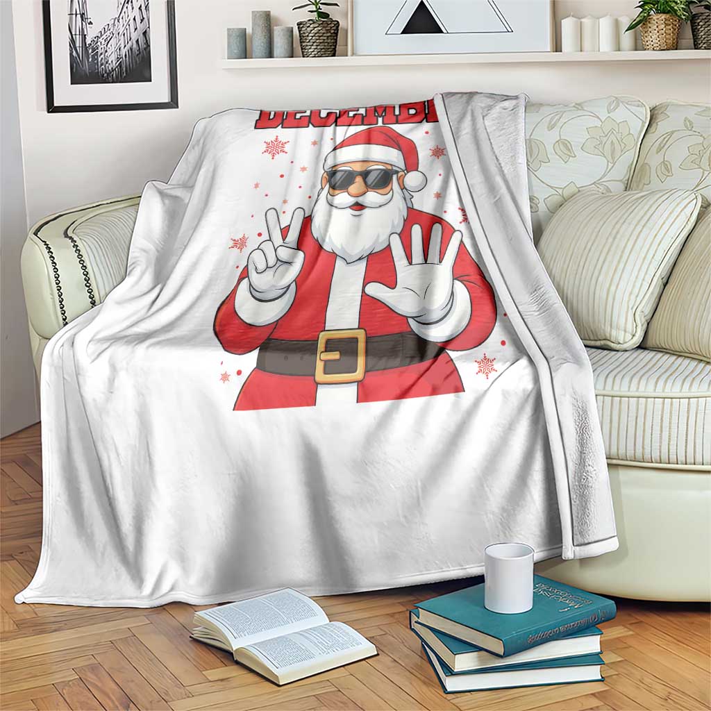 December 25 Throw Blanket Funny Santa Says Christmas - Wonder Print Shop