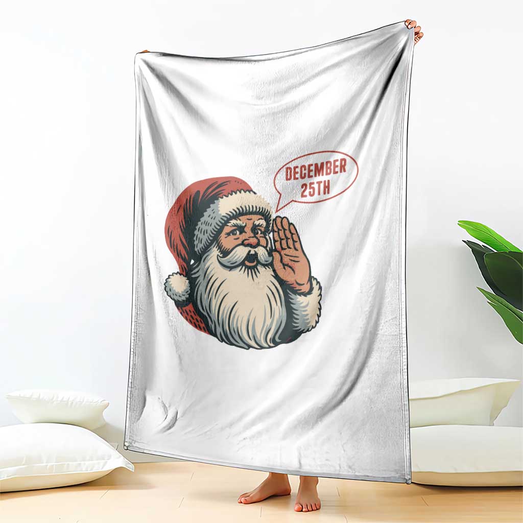 Funny Santa Christmas December 25 Throw Blanket - Wonder Print Shop