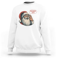 Funny Santa Christmas December 25 Sweatshirt - Wonder Print Shop