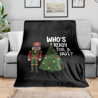 Black Nutcracker Christmas Throw Blanket Who Is Ready For A Nut - Wonder Print Shop