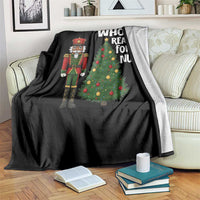 Black Nutcracker Christmas Throw Blanket Who Is Ready For A Nut - Wonder Print Shop