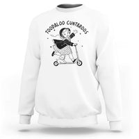 Toodaloo Cuntaroos Sweatshirt Funny Roller Girl Sarcastic